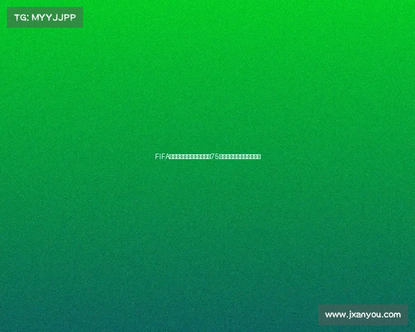 FIFA世界杯球员如何快速升级到75评分的实用技巧与方法解析 FIFA世界杯球员如何快速升级到75评分的实用技巧与方法解析